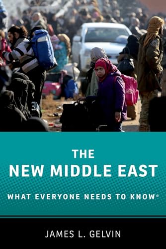 New Middle East: What Everyone Needs to Know von Oxford University Press