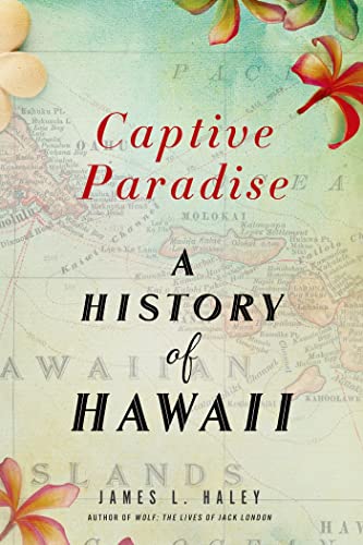 Captive Paradise: A History of Hawai'i
