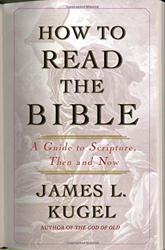How to Read the Bible: A Guide to Scripture, Then and Now von Free Press