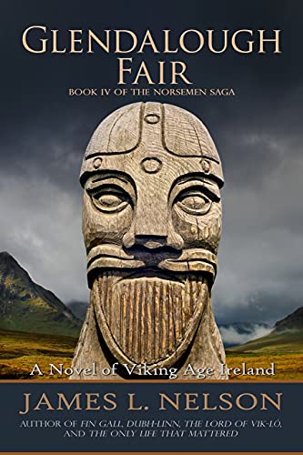 Glendalough Fair: A Novel of Viking Age Ireland (The Norsemen Saga, Band 4) von Fore Topsail Press