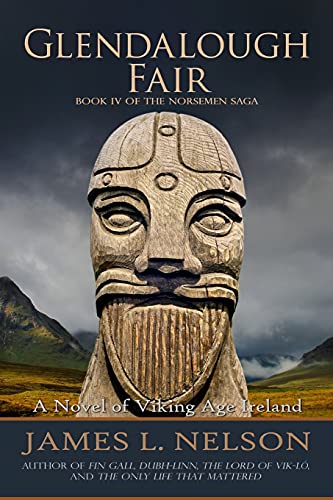 Glendalough Fair: A Novel of Viking Age Ireland (The Norsemen Saga) von Fore Topsail Press