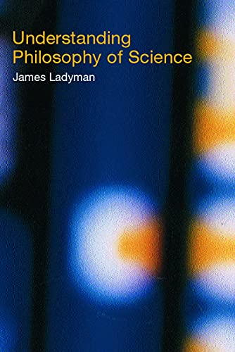Understanding Philosophy of Science von Routledge