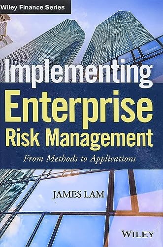 Implementing Enterprise Risk Management: From Methods to Applications (Wiley Finance)