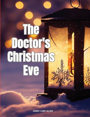The Doctor's Christmas Eve von Dennis Vogel