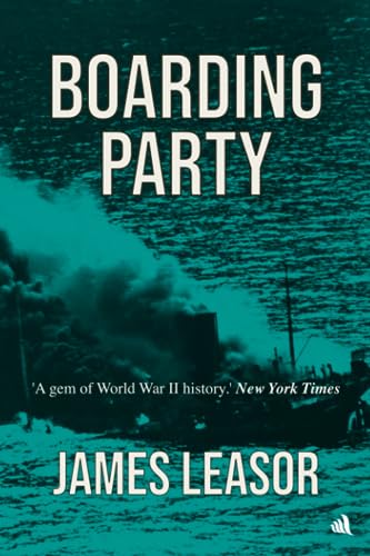 Boarding Party: Filmed as "The Sea Wolves" von James Leasor Limited