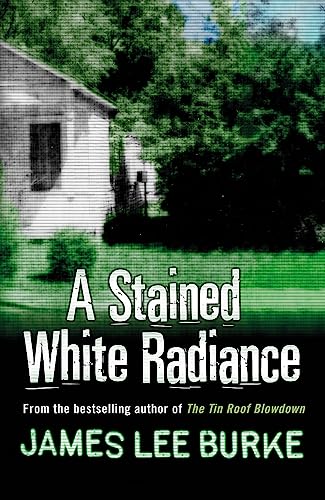 A Stained White Radiance (Dave Robicheaux)