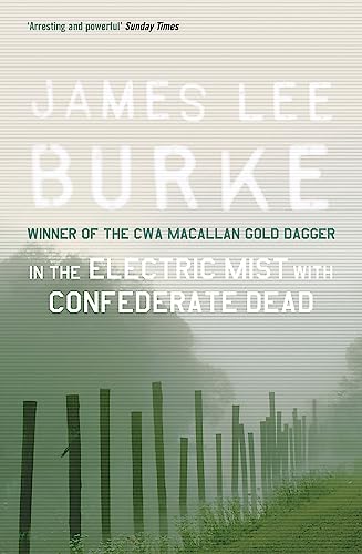 In the Electric Mist With Confederate Dead (Dave Robicheaux)