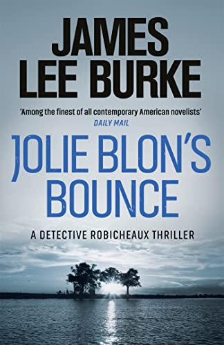 Jolie Blon's Bounce: A novel (Dave Robicheaux)