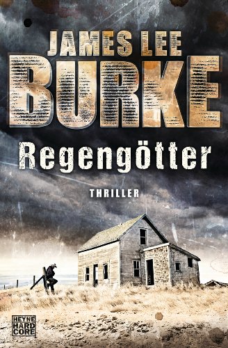 Regengötter: Thriller (Hackberry Holland, Band 2) von HEYNE