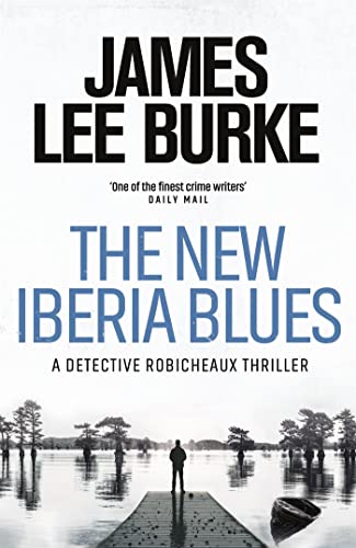 The New Iberia Blues (Dave Robicheaux)