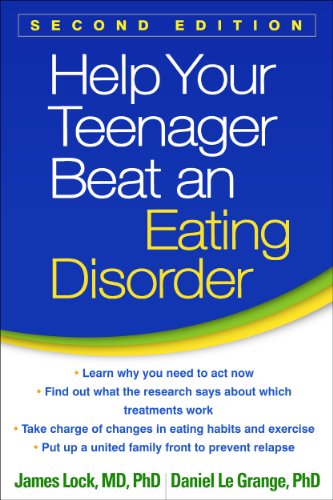 Help Your Teenager Beat an Eating Disorder, Second Edition