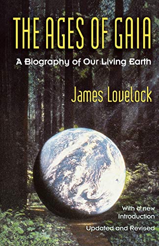 The Ages of Gaia: A Biography of Our Living Earth (Commonwealth Fund Book Program (Series).) von W. W. Norton & Company