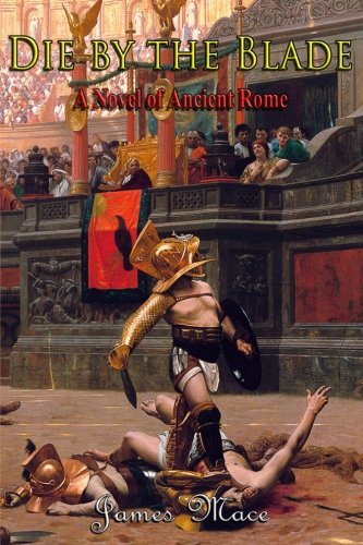 Die by the Blade Die by the Blade von CreateSpace Independent Publishing Platform