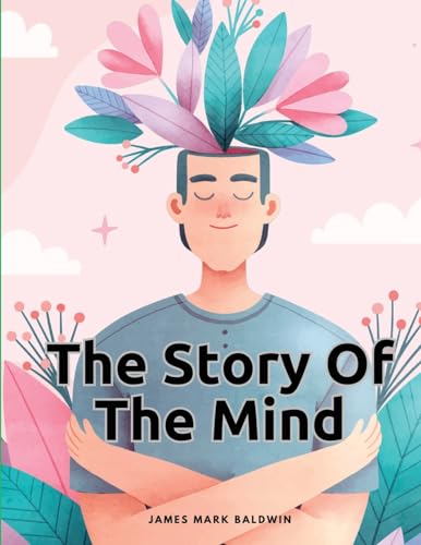 The Story Of The Mind von Sophia Blunder
