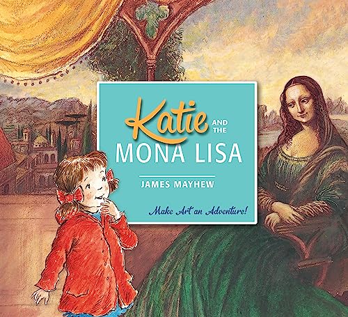 Katie and the Mona Lisa von Orchard Books