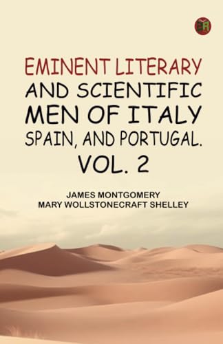 Eminent literary and scientific men of Italy Spain and Portugal. Vol. 2 von Zinc Read