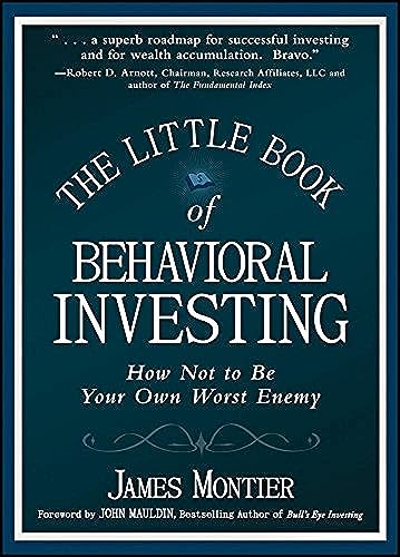 The Little Book of Behavioral Investing: How not to be your own worst enemy (Little Books. Big Profits) von Wiley