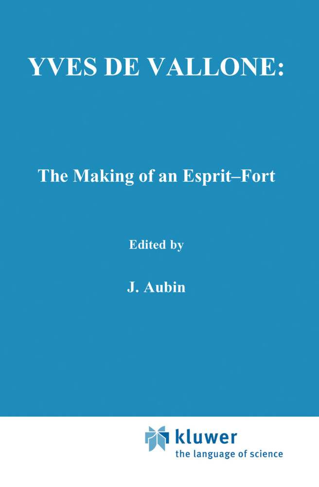 Yves de Vallone: The Making of an Esprit-Fort von Springer Netherlands