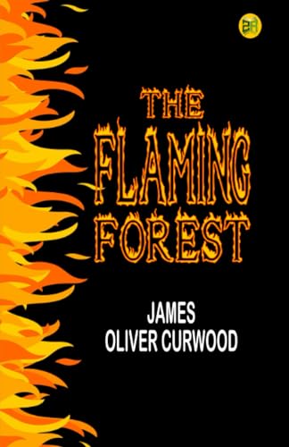 The Flaming Forest von Zinc Read