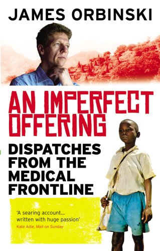 An Imperfect Offering: Dispatches from the medical frontline von Rider