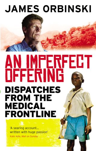 An Imperfect Offering: Dispatches from the medical frontline von Rider & Co