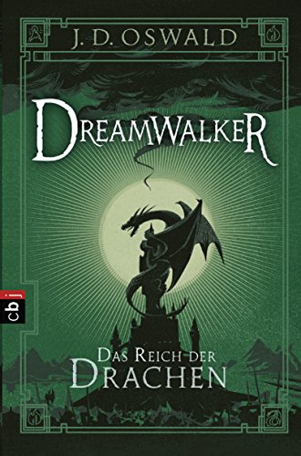 Dreamwalker - Das Reich der Drachen: Abenteuerliche Drachen-Fantasy-Saga (Die Dreamwalker-Reihe, Band 4)