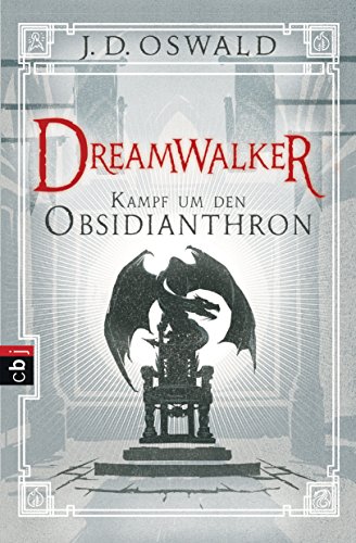 Dreamwalker - Kampf um den Obsidianthron: Abenteuerliche Drachen-Fantasy-Saga (Die Dreamwalker-Reihe, Band 5)