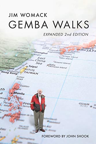 Gemba Walks: Expanded 2nd Edition