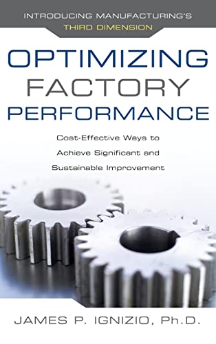 Optimizing Factory Performance: Cost-Effective Ways to Achieve Significant and Sustainable Improvement von McGraw-Hill Education
