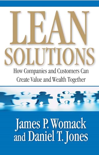 Lean Solutions: How Companies and Customers Can Create Value and Wealth Together von Free Press