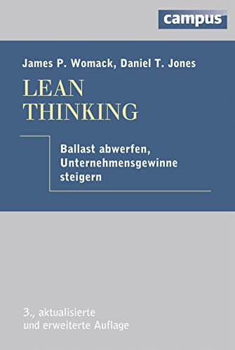 Lean Thinking: Ballast abwerfen, Unternehmensgewinn steigern von Campus Verlag GmbH