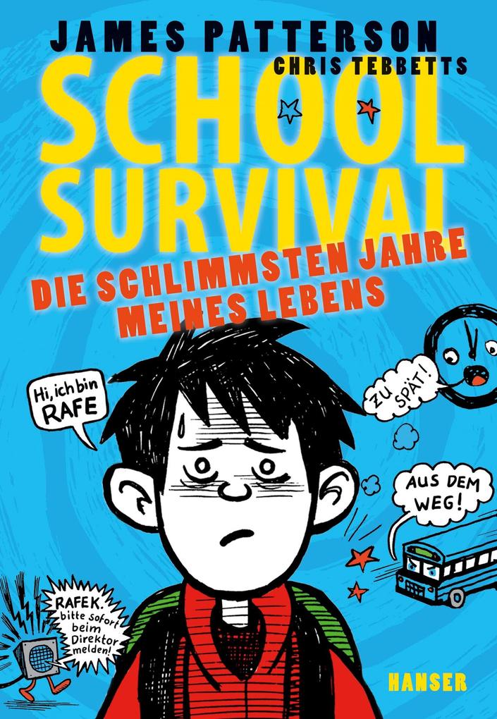School Survival 01. Die schlimmsten Jahre meines Lebens von Hanser Carl GmbH + Co.