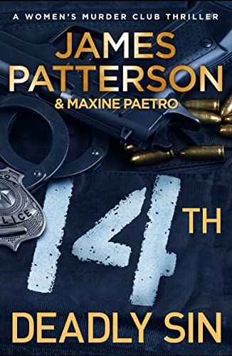 14th Deadly Sin: When the law can't be trusted, chaos reigns... (Women’s Murder Club 14)