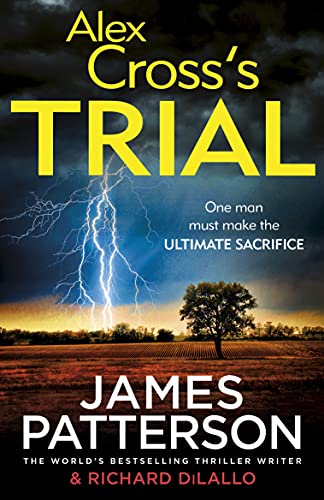 Alex Cross's Trial: (Alex Cross 15)