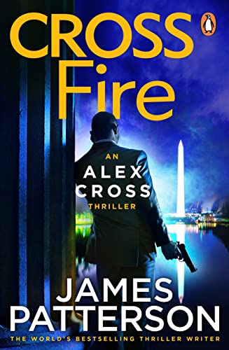 Cross Fire: (Alex Cross 17) von Arrow