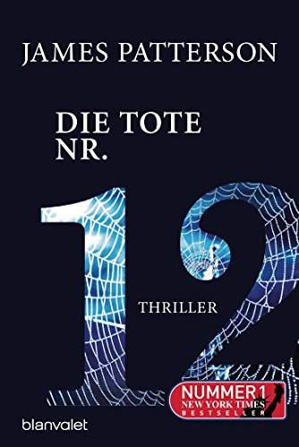 Die Tote Nr. 12: Thriller (Women's Murder Club, Band 12) von Blanvalet