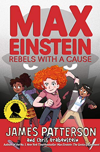 Max Einstein: Rebels with a Cause (Max Einstein Series) von Arrow (Young)