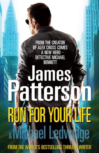 Run For Your Life: (Michael Bennett 2). A ruthless killer. A brilliant plan. One chance to stop him. von Arrow