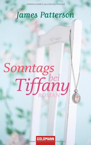 Sonntags bei Tiffany: Roman Sonntags bei Tiffany: Roman