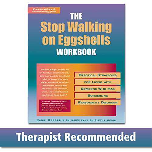 Stop Walking On Eggshells Workbook: Practical Strategies for Living with Someone Who Has Borderline Personality Disorder von New Harbinger