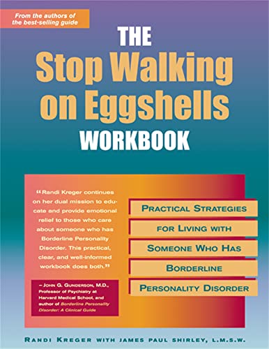 Stop Walking On Eggshells Workbook: Practical Strategies for Living with Someone Who Has Borderline Personality Disorder von New Harbinger