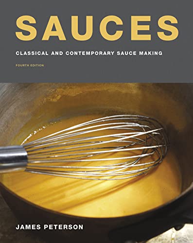 Sauces: Classical and Contemporary Sauce Making, Fourth Edition