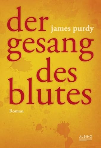 Der Gesang des Blutes: Roman