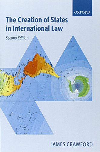 The Creation of States in International Law von Oxford University Press