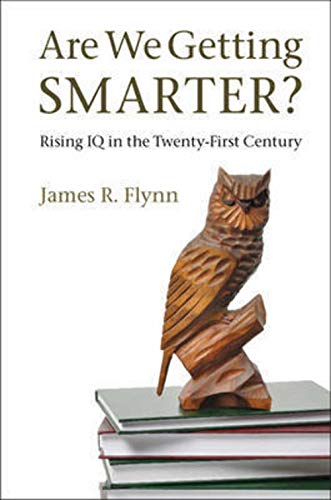 Are We Getting Smarter?: Rising IQ in the Twenty-First Century von Cambridge University Press