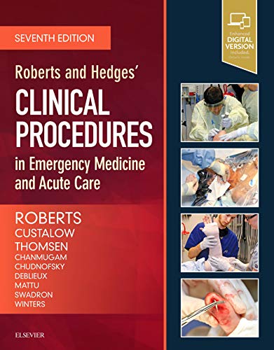 Roberts and Hedges’ Clinical Procedures in Emergency Medicine and Acute Care von Elsevier