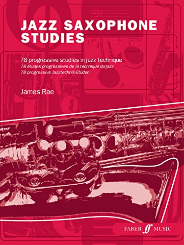Jazz Saxophone Studies (Faber Edition) von Faber & Faber