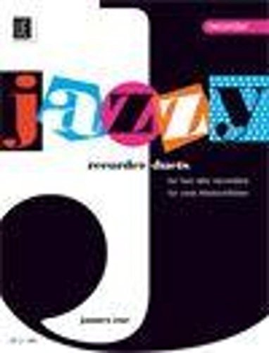 Jazzy Recorder Duets: für 2 Altblockflöten. Spielpartitur. von Universal Edition AG
