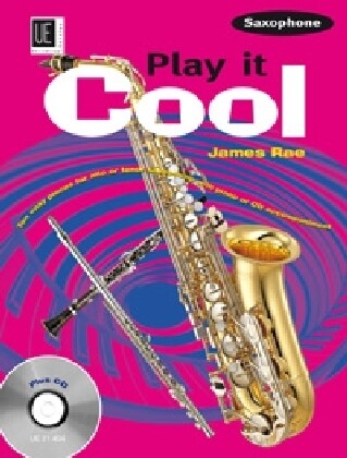 Play it Cool - Saxophone mit CD von Universal Edition AG