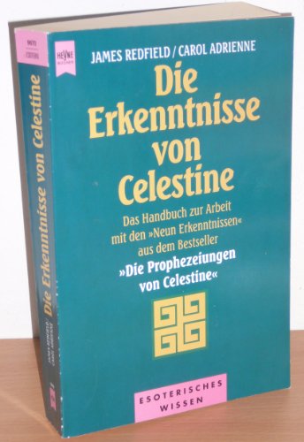 Die Erkenntnisse von Celestine: Das Handbuch zur Arbeit mit den 'Neun Erkenntnissen' aus dem Bestseller 'Die Prophezeiungen von Celestine' (0) Die Erkenntnisse von Celestine: Das Handbuch zur Arbeit mit den 'Neun Erkenntnissen' aus dem Bestseller 'Die Prophezeiungen von Celestine' (0)